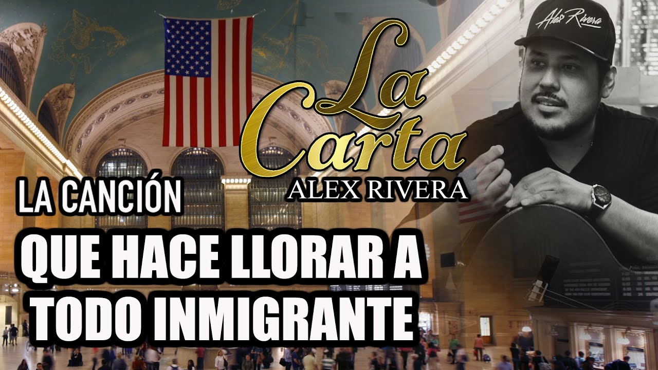¡LA CANCIÓN QUE HACE LLORAR A INMIGRANTES! Alex Rivera Pedro Rivera La Carta El Inmigrante