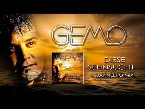 GEMO - Diese Sehnsucht (Jay Neero Mix)