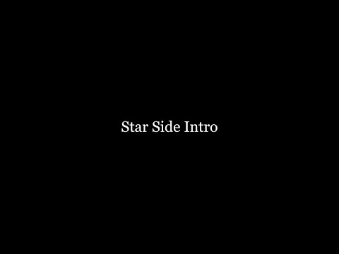 Video thumbnail for Star Side Intro