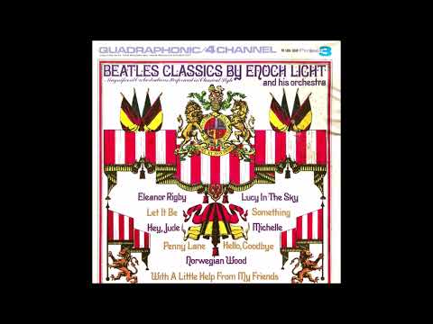 Enoch Light and His Orchestra - Beatles Classics (Vol 1) (1974)
