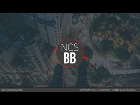 Team Rush Hour & Shockman - X-Rated BASS BOOSTED