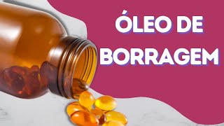 Esse SUPLEMENTO vai te ajudar a ACABAR com os sintomas da TPM! Benefícios do ÓLEO DE BORRAGEM