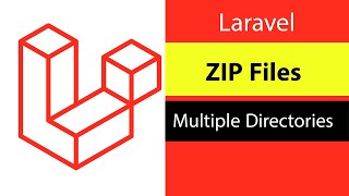 How To Make ZIP Files From Multiple Directories in Laravel