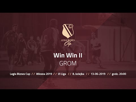 Skrót spotkania Win Win II - GROM ( Legia Biznes Cup Wiosna 2019 )