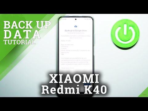 How to Enable Google Backup in XIAOMI Redmi K40 – Move Files to Google Drive