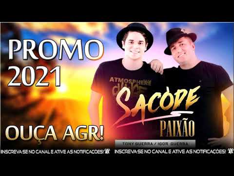 SACODE PAIXÃO TONY GUERRA E IGOR PROMO 2021