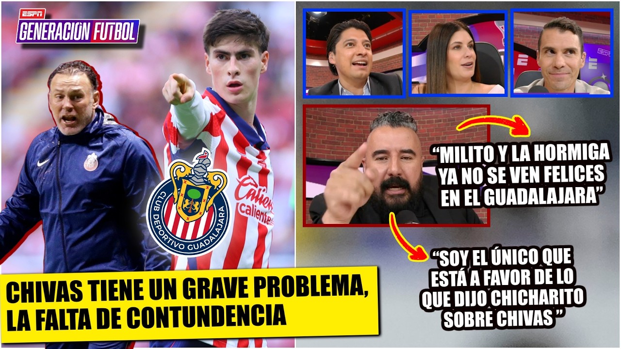 MILITO y la HORMIGA PERDIERON LA CABEZA. CHICHARITO tiene RAZÓN el problema es CHIVAS | Generación F