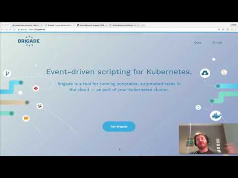Building Kubernetes event driven pipelines with Brigade