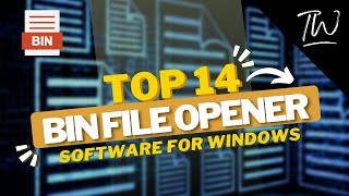 14 Best BIN File Opener Software for Windows [Updated]