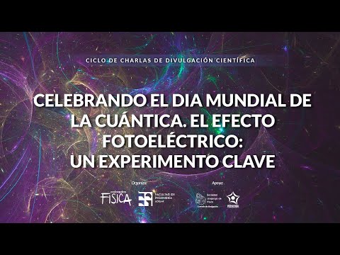 Miniatura del coloquio El efecto fotoeléctrico: un experimento clave