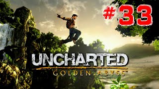 Uncharted Golden Abyss Walkthrough Chapter 33 Getting My Hands Dirty