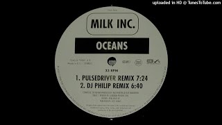 MILK INC - OCEANS (DJ PHILIP REMIX)