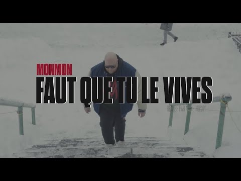 MonMon - Faut que tu le vives (Vidéoclip officiel)