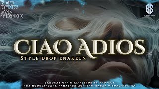Download lagu CIAO ADIOS REMIX FYP TIKTOK SOUND | PROJECT PETROK96 mp3