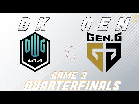 DK vs. GEN | Worlds 2022 Quarterfinals Game 3 | DWG KIA vs Gen.G