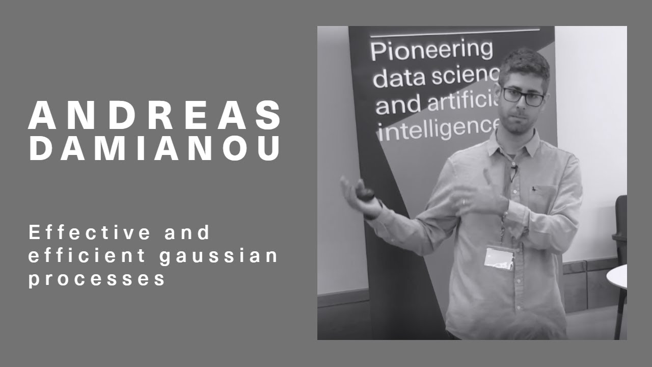 Deep and Multi-fidelity learning with Gaussian processes: Andreas Damianou, Amazon