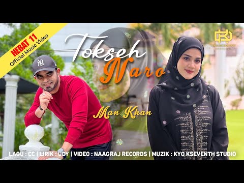 Tokseh Naro - Man Khan (Official Music Video)