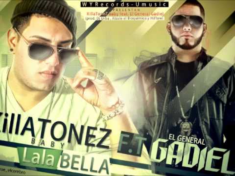 KILLATONEZ FT GADIEL - LALABELLA ( PROD. BY. ALZULE, DJ URBA, SUPER YEI & HI FLOW )