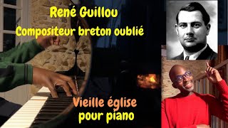 René Guillou - compositeur français - vieille eglise pour piano