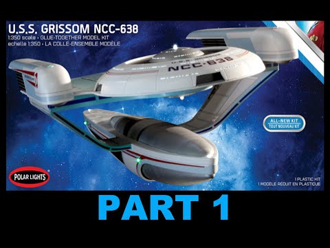 Building 1/350 Star Trek USS Grissom Part 1