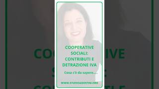 Cooperative sociali, contributi e detrazione IVA