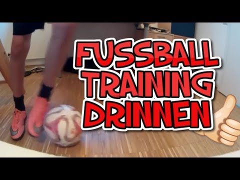 FUSSBALL ÜBUNGEN FÜR DRINNEN | Fußball Training alleine