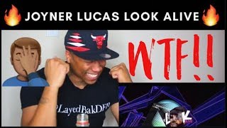 Joyner Lucas- Look Alive Remix (REACTION!!!)