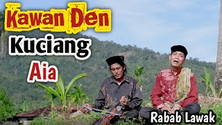 Download lagu RABAB LAWAK KAWAN DEN KUCIANG AIA || MAK PONO Ft UNJUIK mp3