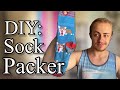 How To Make A DIY Sock Packer