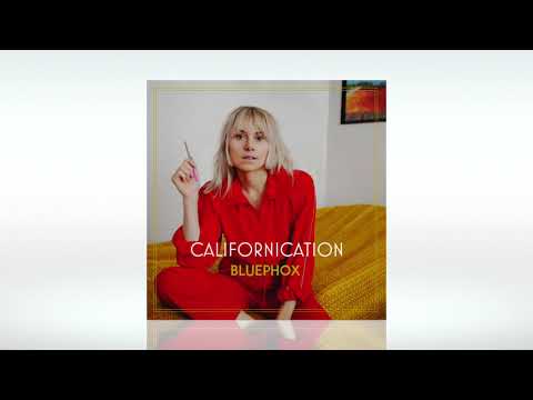 Bluephox - "Californication" (Official Audio)