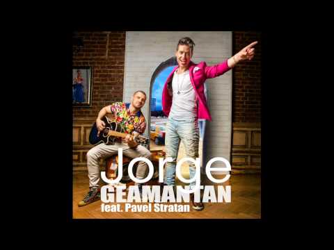 Jorge & Pavel Stratan - Geamantan Hd