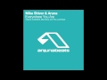 Mike Shiver & Aruna - Everywhere You Are (Timo ...