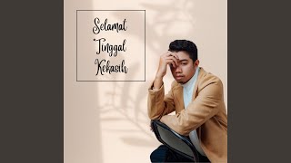Download lagu Selamat Tinggal Kekasih mp3 Download lagu Selamat Tinggal Kekasih mp3