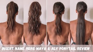 INSERT NAME HERE | Miya & Aly Ponytail Review