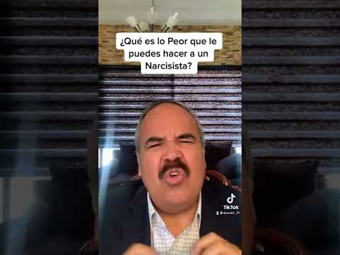 ¿Qué es lo Peor que le puedas hacer a un Narcisista?
