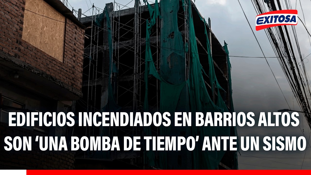 🔴🔵 Barrios Altos: Edificios incendiados en jirón Santa Rosa representan un riesgo ante un sismo