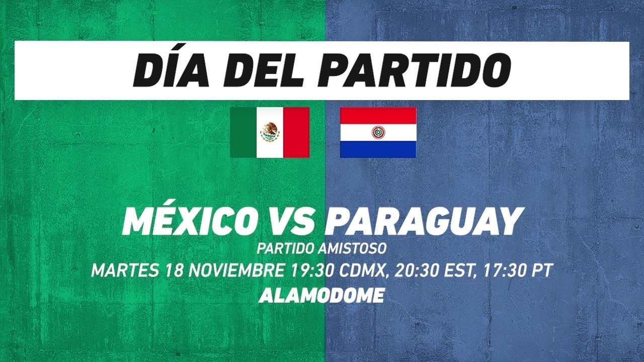 México vs Paraguay, frente a frente: Futbol