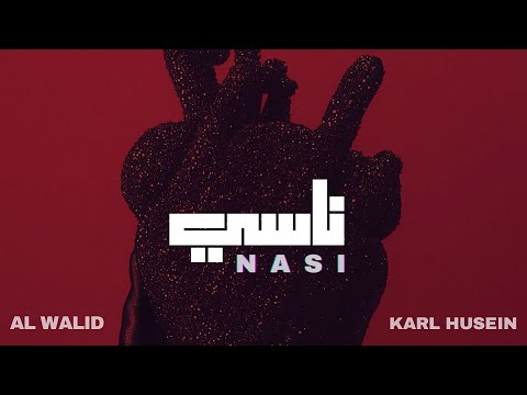 Al Walid Hallani ft. Karl Husein - Nasi (Official Music Video) | الوليد الحلاني - كارل حسين - ناسي