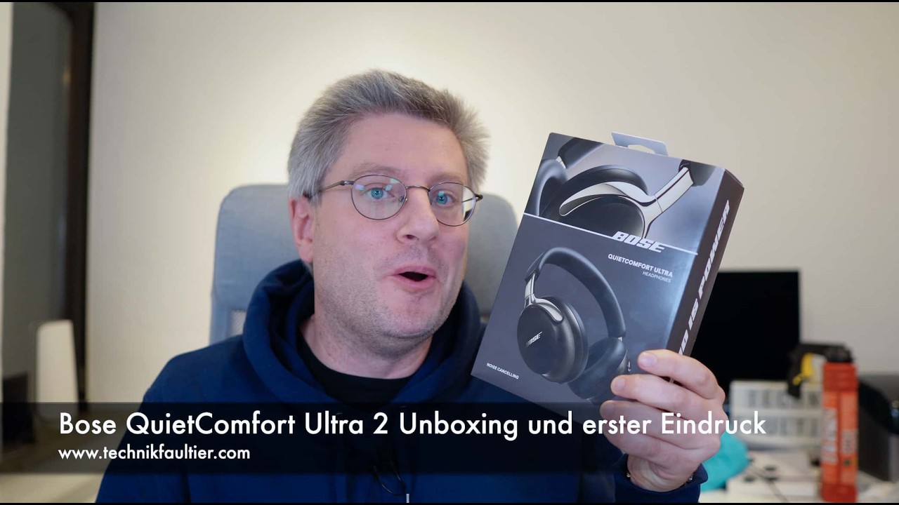Bose QuietComfort Ultra 2 Unboxing und erster Eindruck