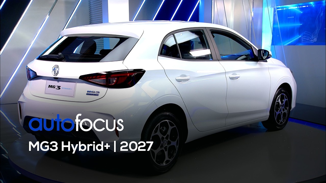 Auto Focus - 15/07/2026 - MG3 Hybrid+ | 2027