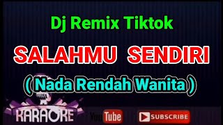 Download lagu Remik Tik tok - SALAHMU SENDIRI - Cut Rani ( KARAOKE REMIX ) Nada Rendah Wanita mp3 Download lagu Remik Tik tok - SALAHMU SENDIRI - Cut Rani ( KARAOKE REMIX ) Nada Rendah Wanita mp3