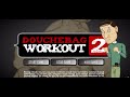 Douchebag Workout 2 Epic Workout Theme