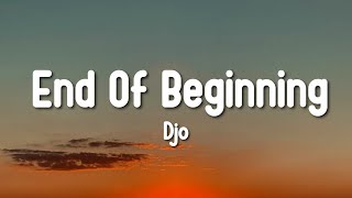 Download lagu Djo - End Of Beginning (Lyrics) mp3