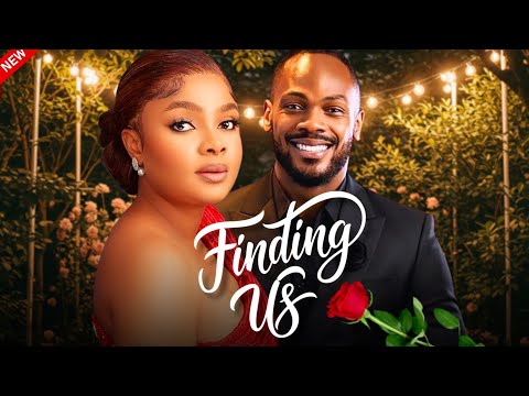 FINDING US - Watch Bimbo Ademoye and Daniel Etim in this New Nigerian 2025 Movie. 