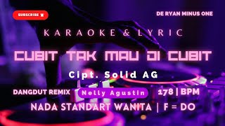 Download lagu Cubit Tak Mau Dicubit | Karaoke | Nelly Agustin | Nada Standart Wanita | F = Do mp3