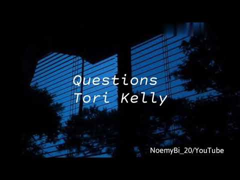 Questions - Tori Kelly
