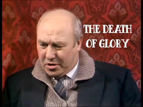 The Death of Glory - starring Warren Clarke, Bill Maynard & Dandy Nichols (1973)