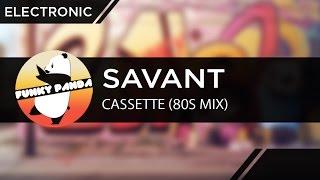 Electronic || Savant - Cassette (KAMEKAN Mix)