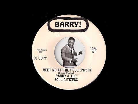 Randy & The Soul Citizens - Meet Me At The Pool Part II [Barry] 1968 Northern Soul 45 Video