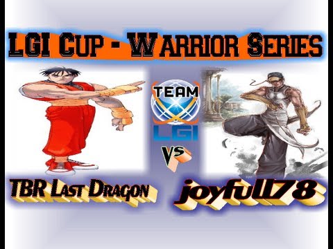 Team LGI - Warrior Series :TBR Last Dragon vs joyfull78 - Exclusive FT5